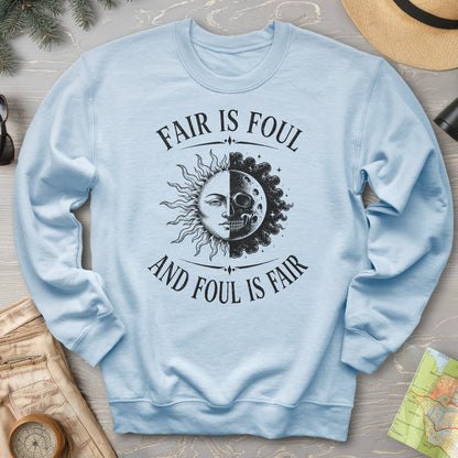 Fair Is Foul MacBeth Sweatshirt