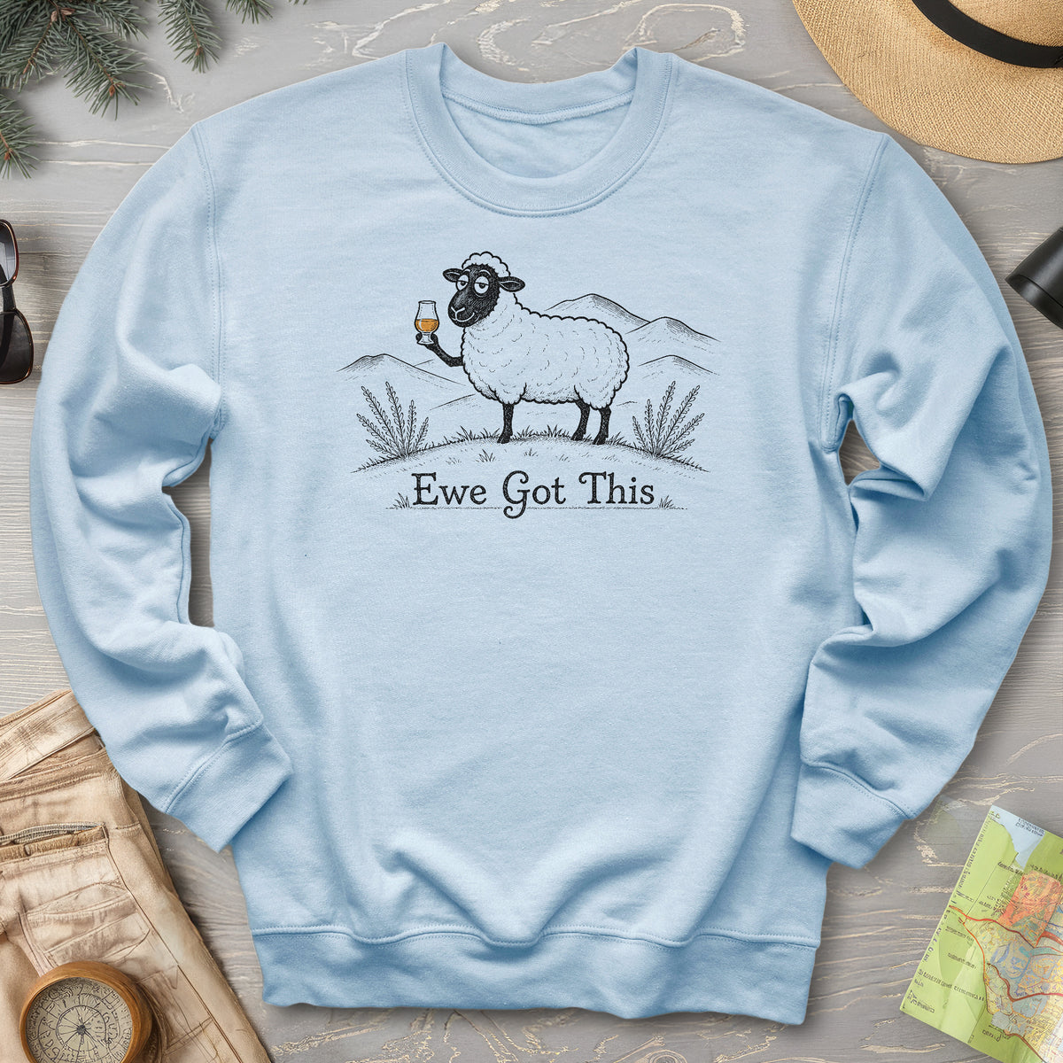 Ewe Got This Sweatshirt