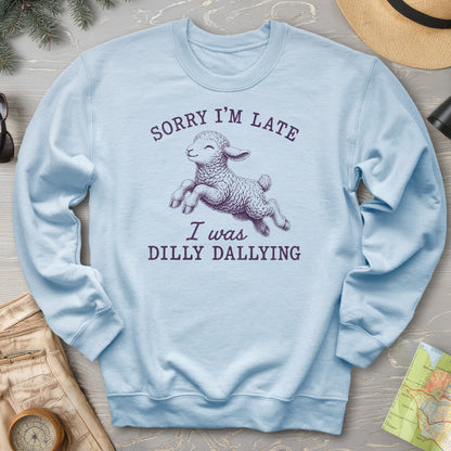 Dilly Dallying Sweatshirt