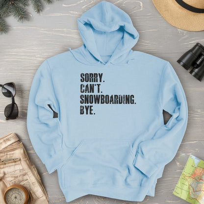 Sorry Snowboarding Hoodie