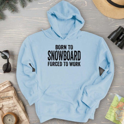 Born To Snowboard Hoodie