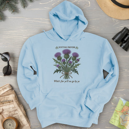 Scottish Proverb By Ye Hoodie