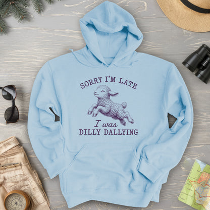 Dilly Dallying Hoodie