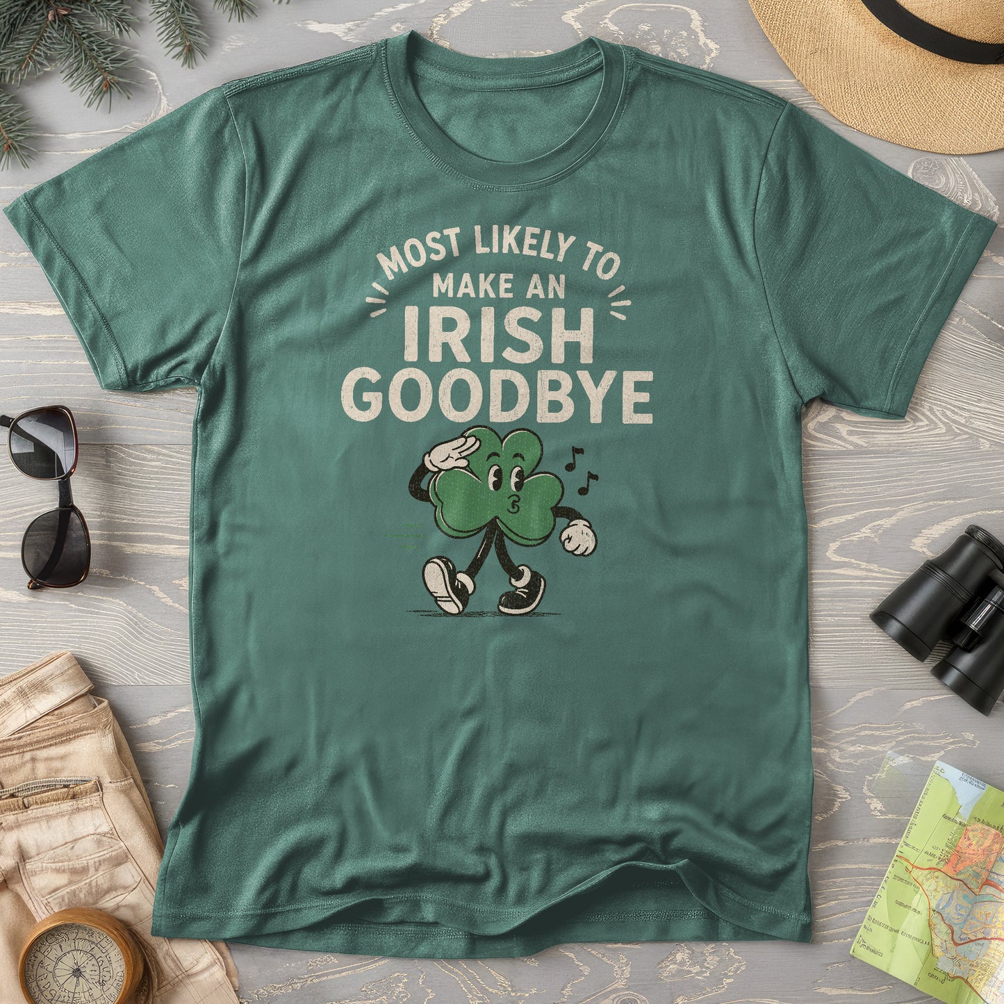 Most Likely Irish Goodbye T-Shirt