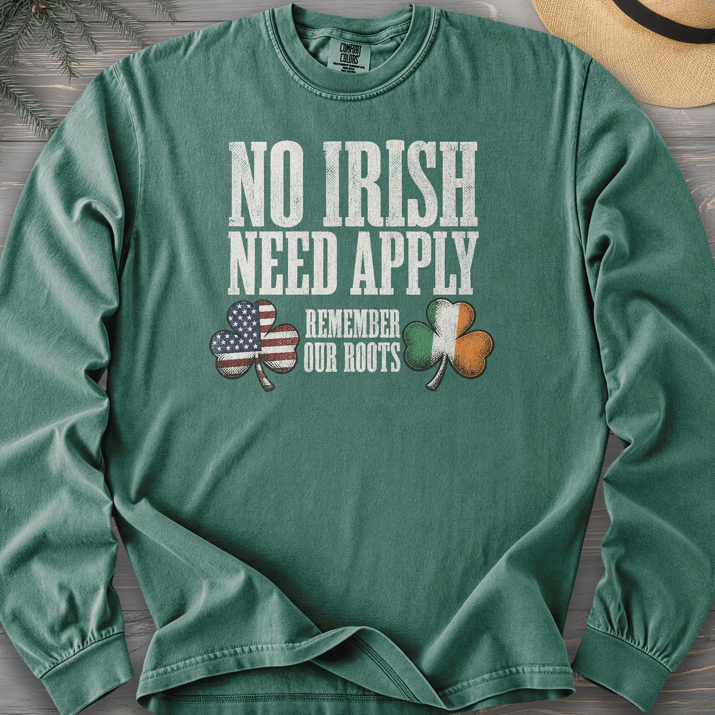 No Irish Need Apply Long Sleeve Shirt