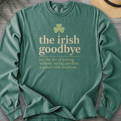 Irish Goodbye Definition Long Sleeve Shirt