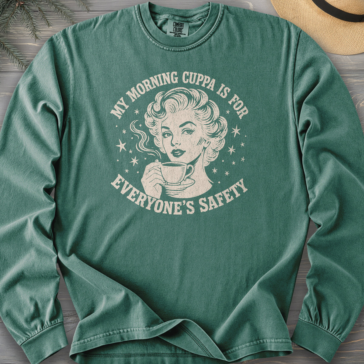 Morning Cuppa Safety Comfort Colors 6014 Long Sleeve