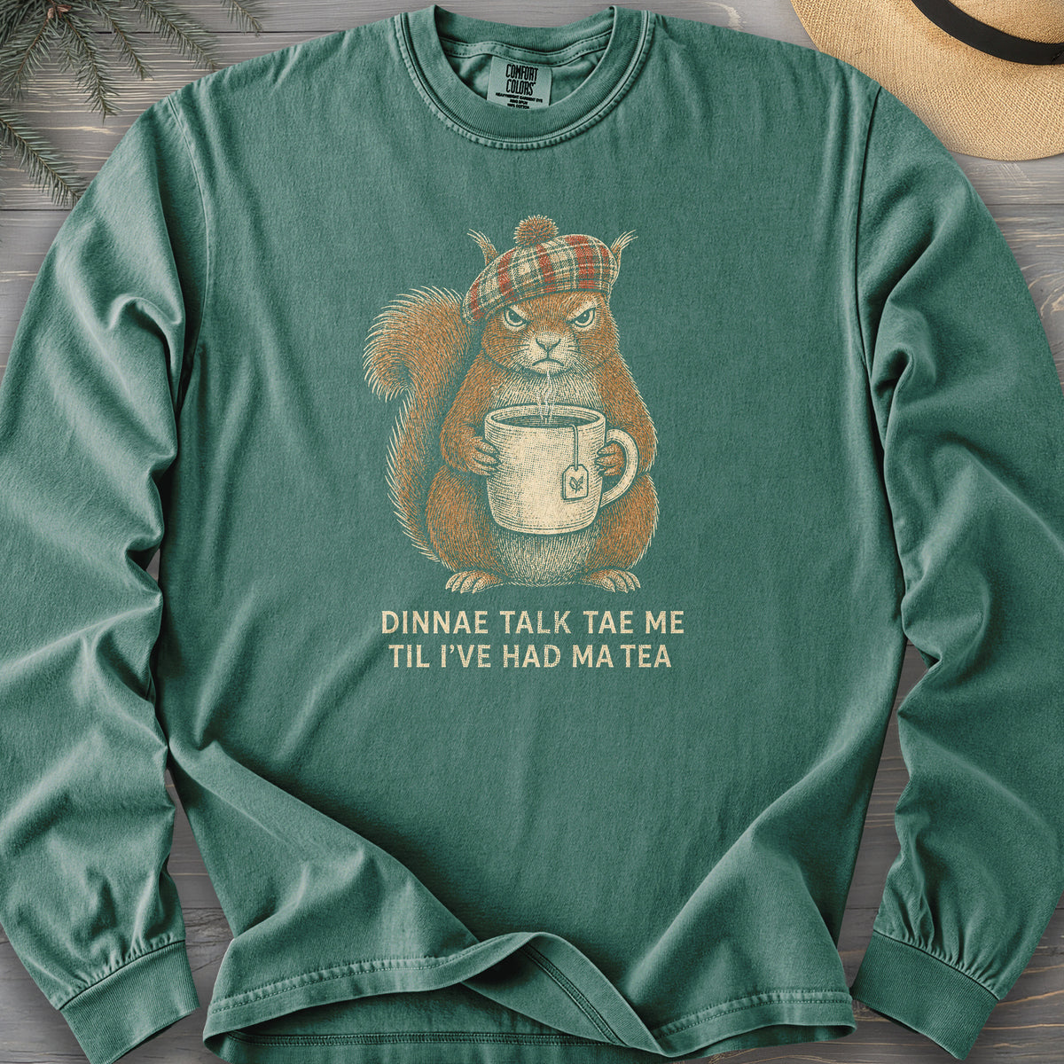 Dinnae Talk Squirrel Long Sleeve Shirt
