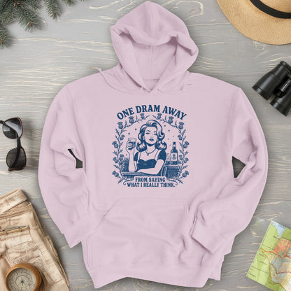 One Dram Away Hoodie