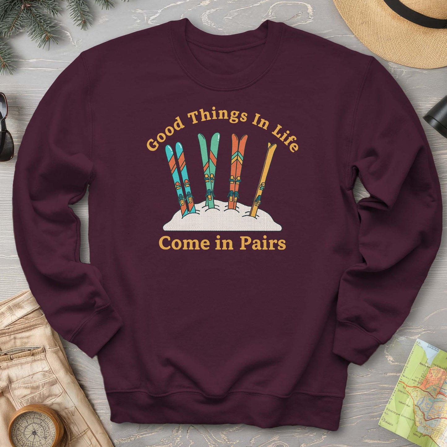 Good Things Come In Pairs Ski Sweatshirt