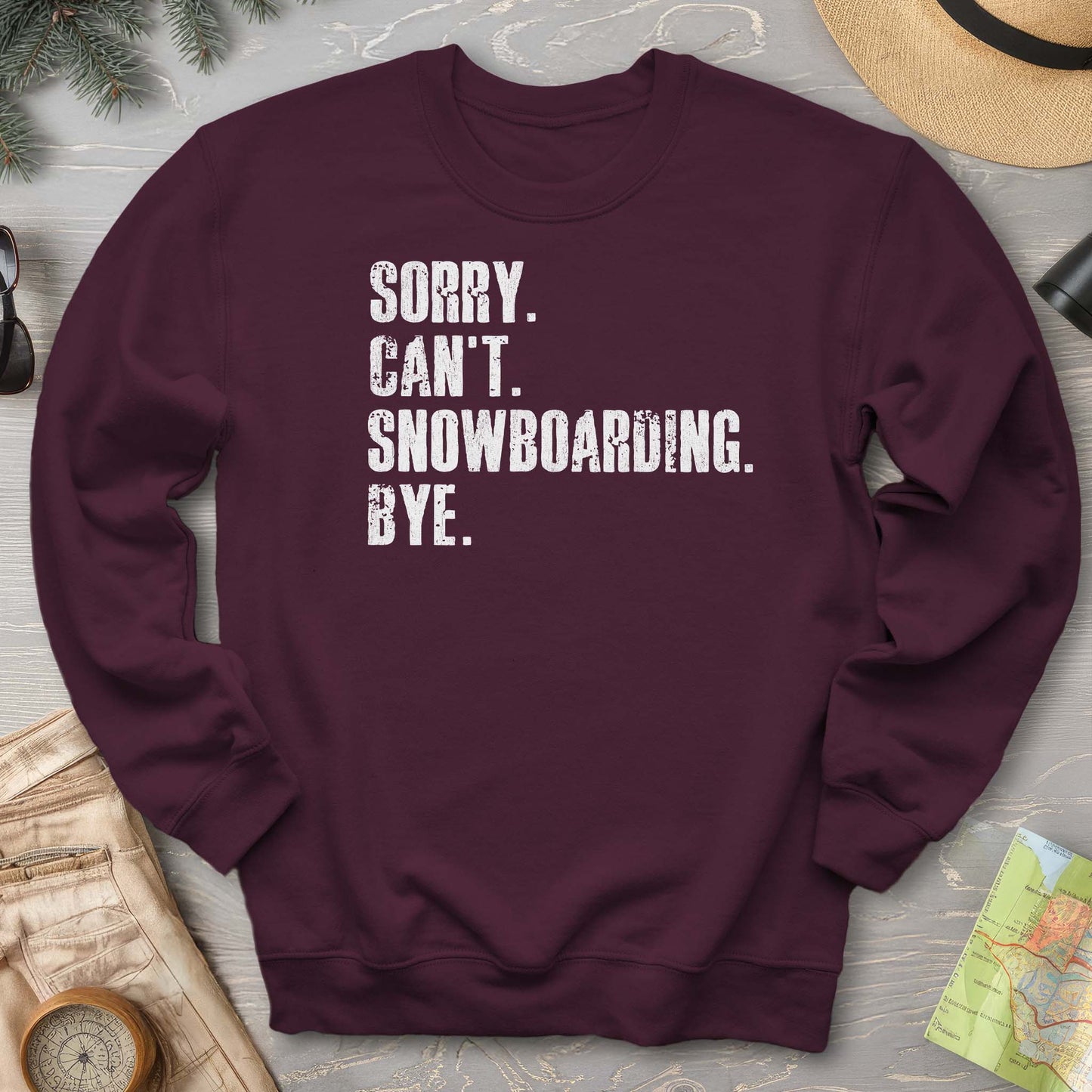 Sorry Snowboarding Sweatshirt
