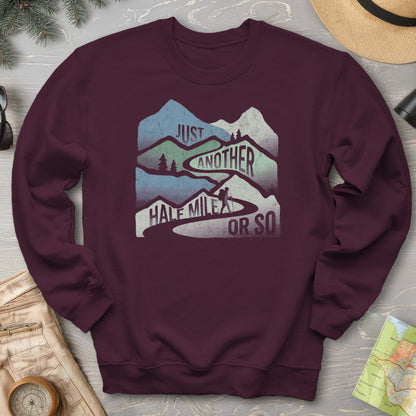 Just Another Half Mile Sweatshirt