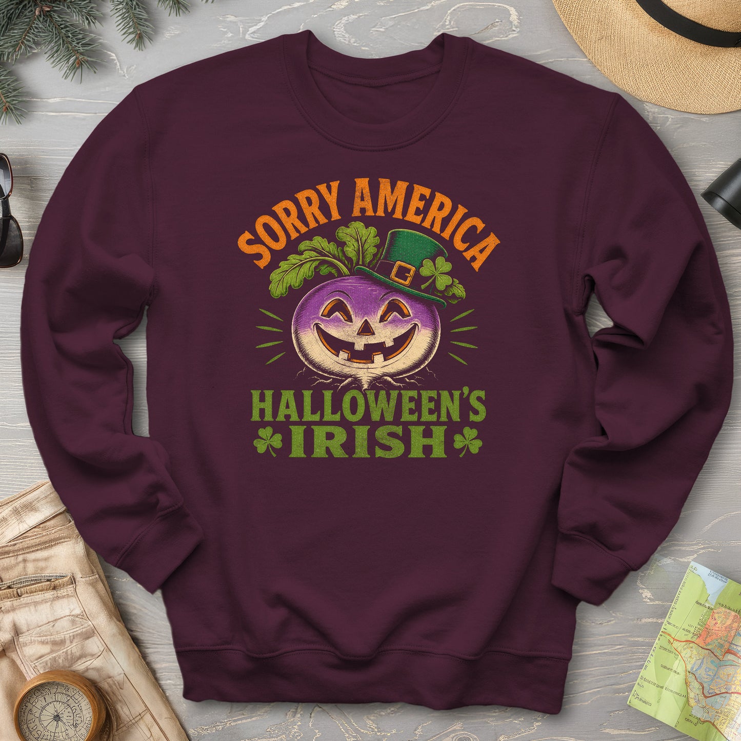 Sorry Halloween's Irish Sweatshirt