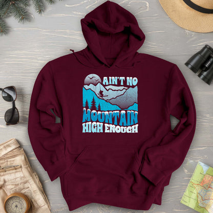 Ain't No Mountain Hoodie