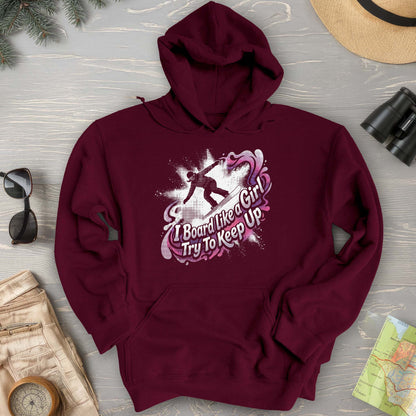 Board Like a Girl Hoodie