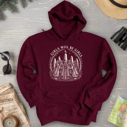 Girls Will Be Girls Hoodie