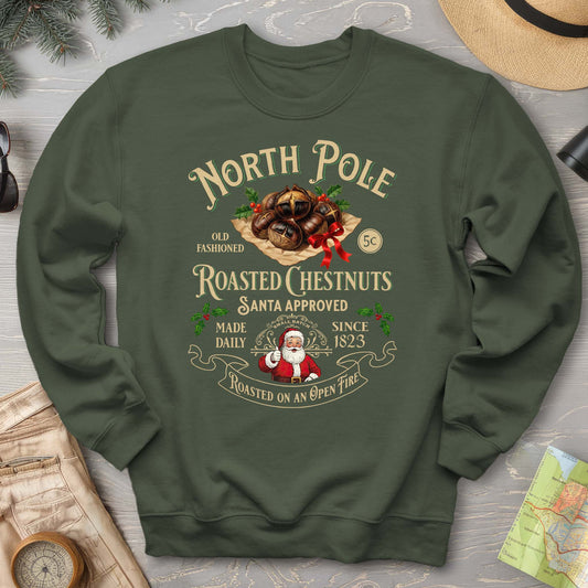 North Pole Roasted Chestnuts Sweatshirt