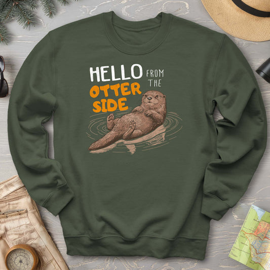Hello From the Otter Side Sweatshirt
