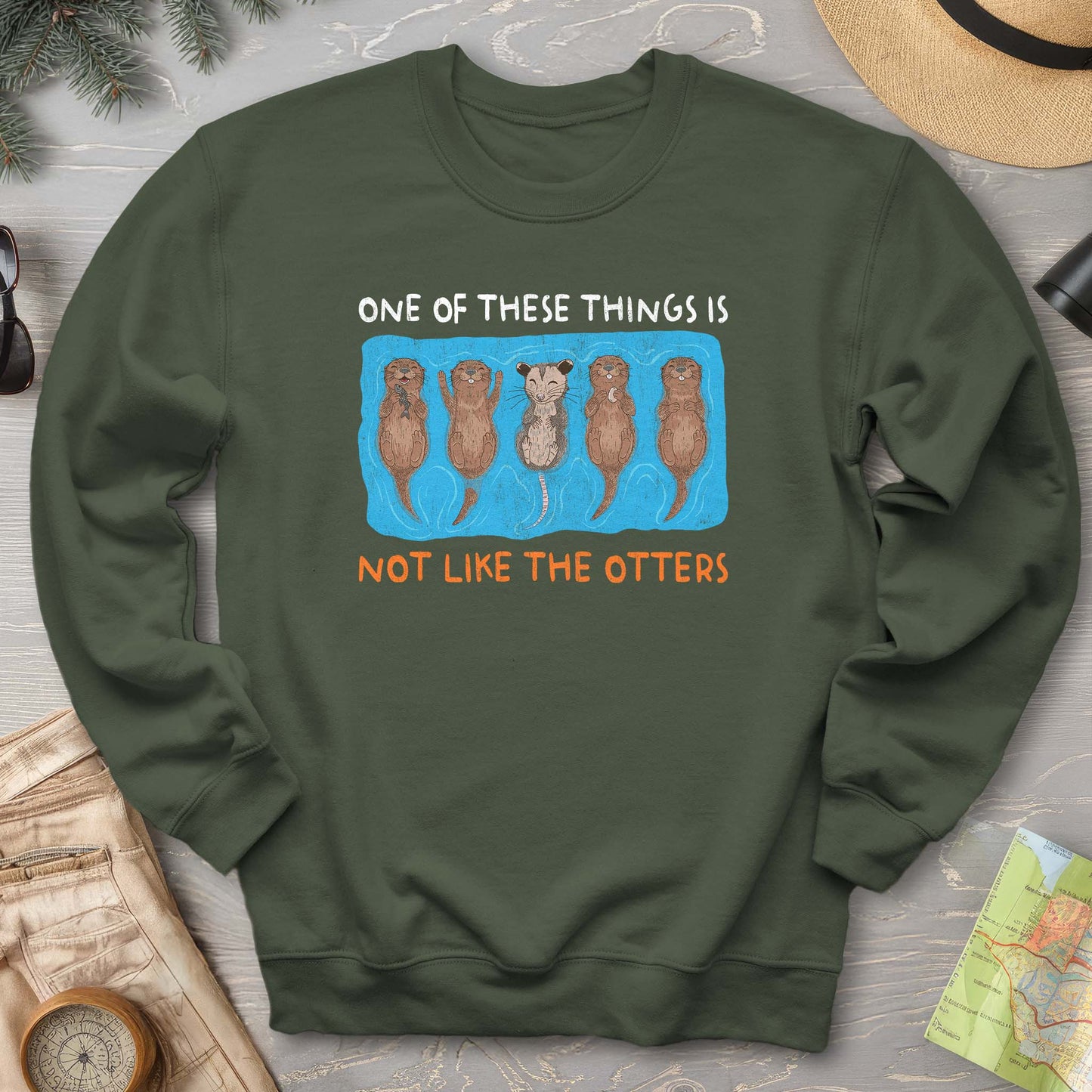 Not Like the Otters Sweatshirt