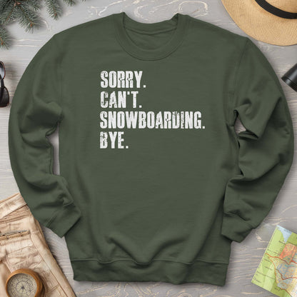 Sorry Snowboarding Sweatshirt