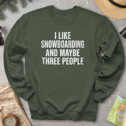 I Like Snowboarding Sweatshirt