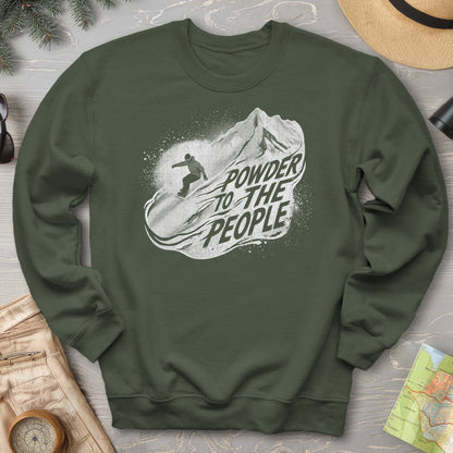 Powder to the People Boarding Sweatshirt