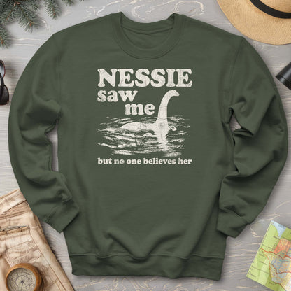 Nessie Saw Me Sweatshirt
