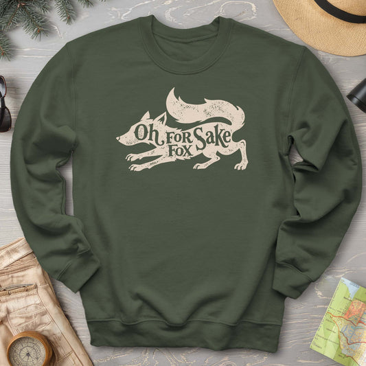For Fox Sake Sweatshirt
