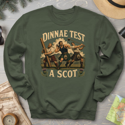 Dinnae Test A Scot Sweatshirt