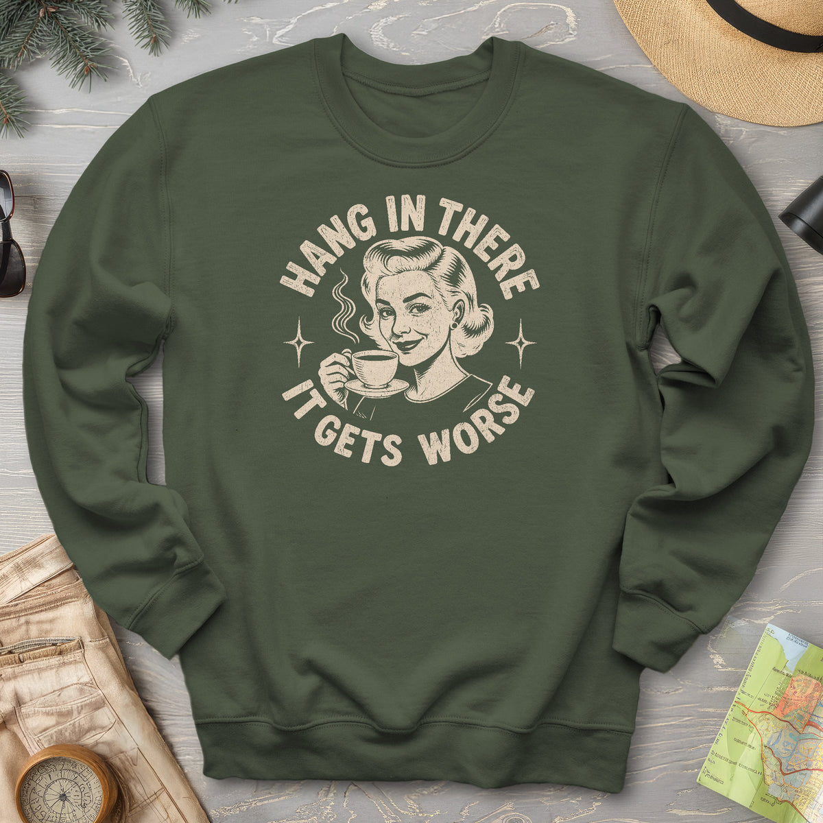 It Gets Worse Sweatshirt