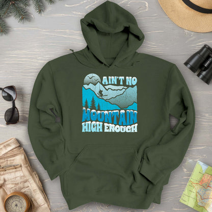 Ain't No Mountain Hoodie