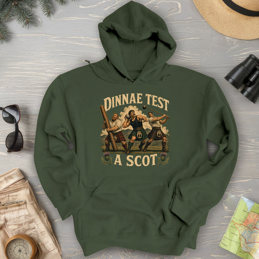 Dinnae Test A Scot Hoodie