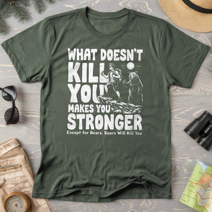 Bears Will Kill You T-Shirt