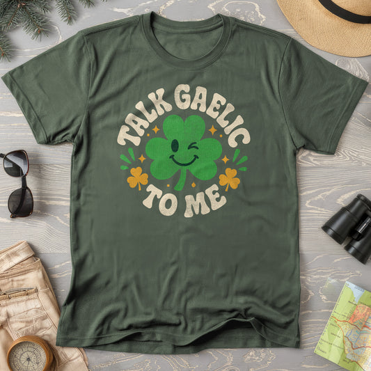 Talk Gaelic To Me T-Shirt