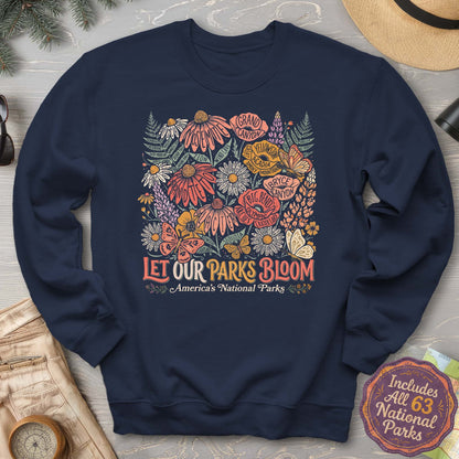 Let Our Parks Bloom Sweatshirt