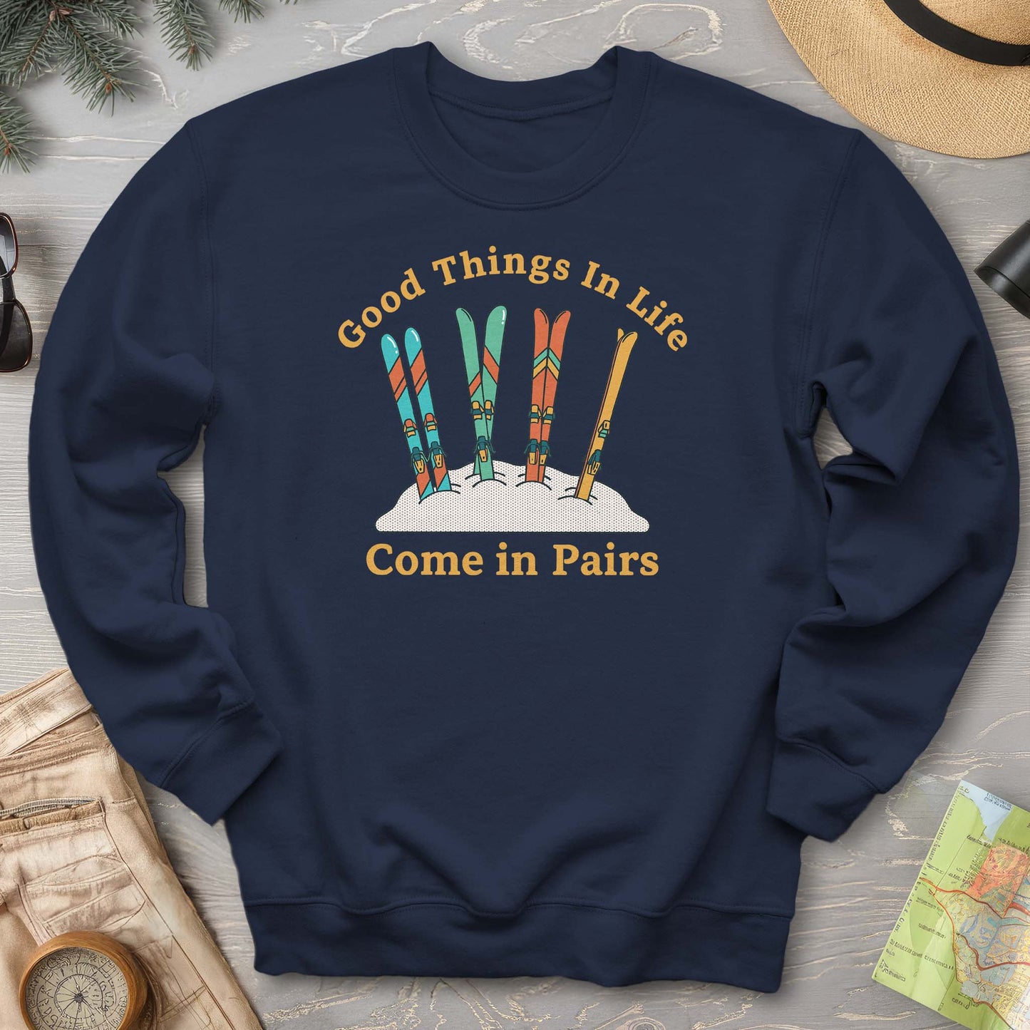 Good Things Come In Pairs Ski Sweatshirt