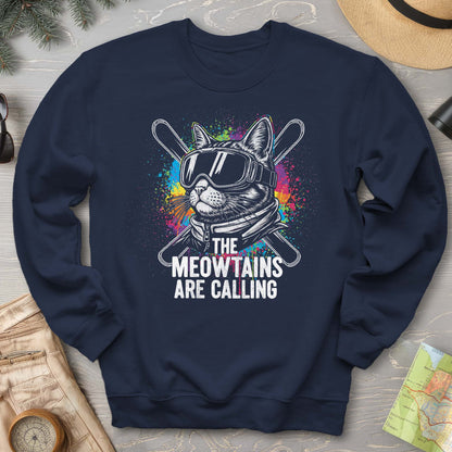The Meowtains are Calling Sweatshirt