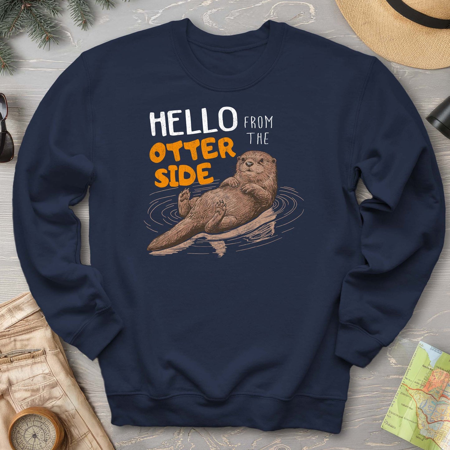 Hello From the Otter Side Sweatshirt