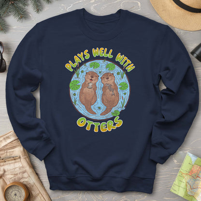 Plays Well With Otters Sweatshirt