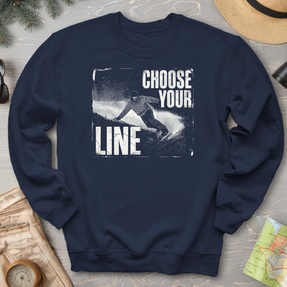 Choose Your Line Sweatshirt
