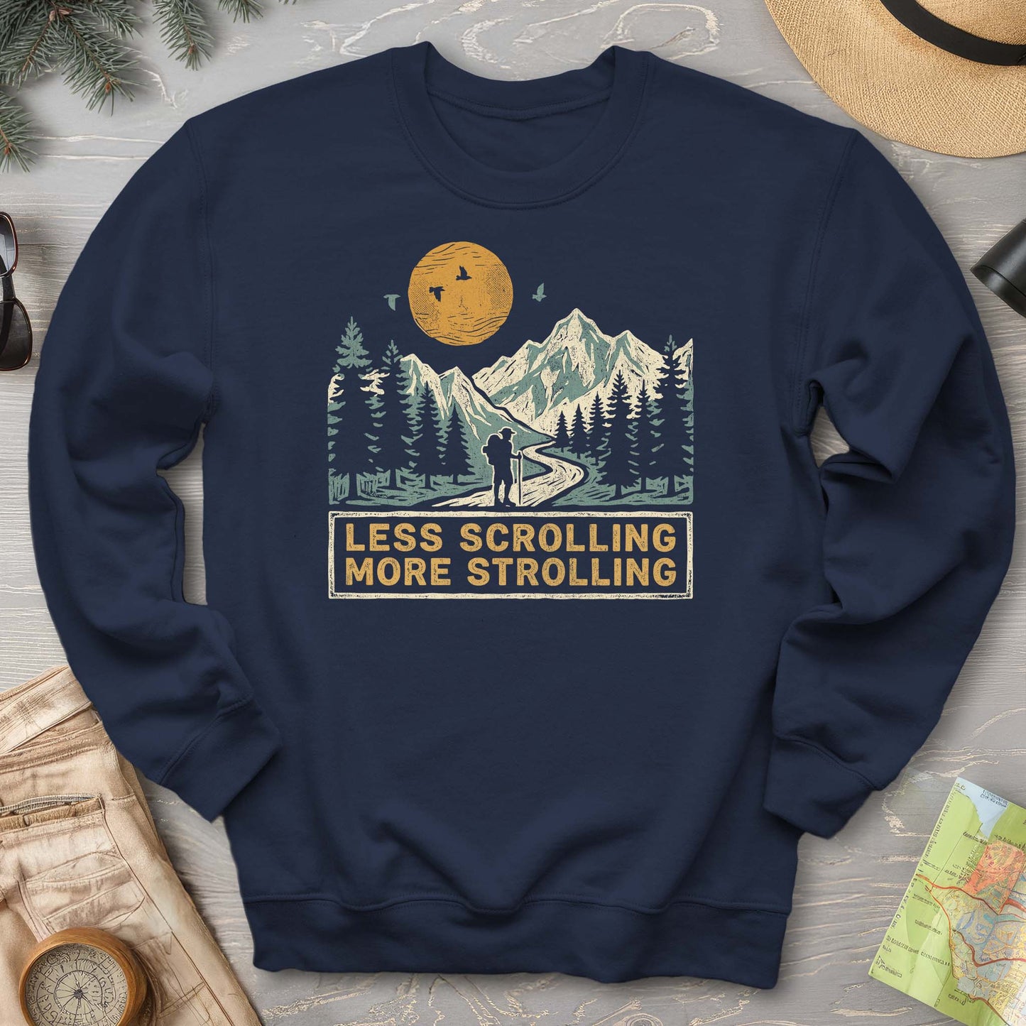 Less Scrolling More Strolling Sweatshirt