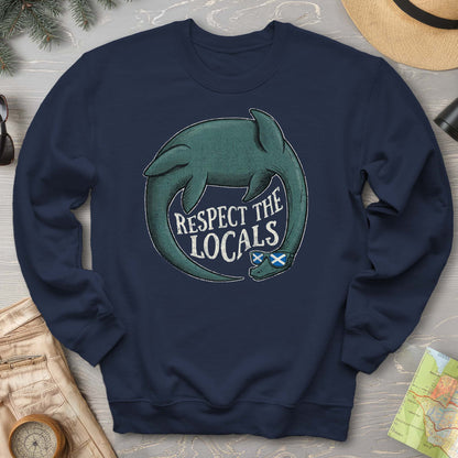 Loch Ness Respect The Locals Sweatshirt