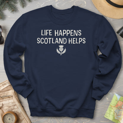 Life Happens Scotland Sweatshirt