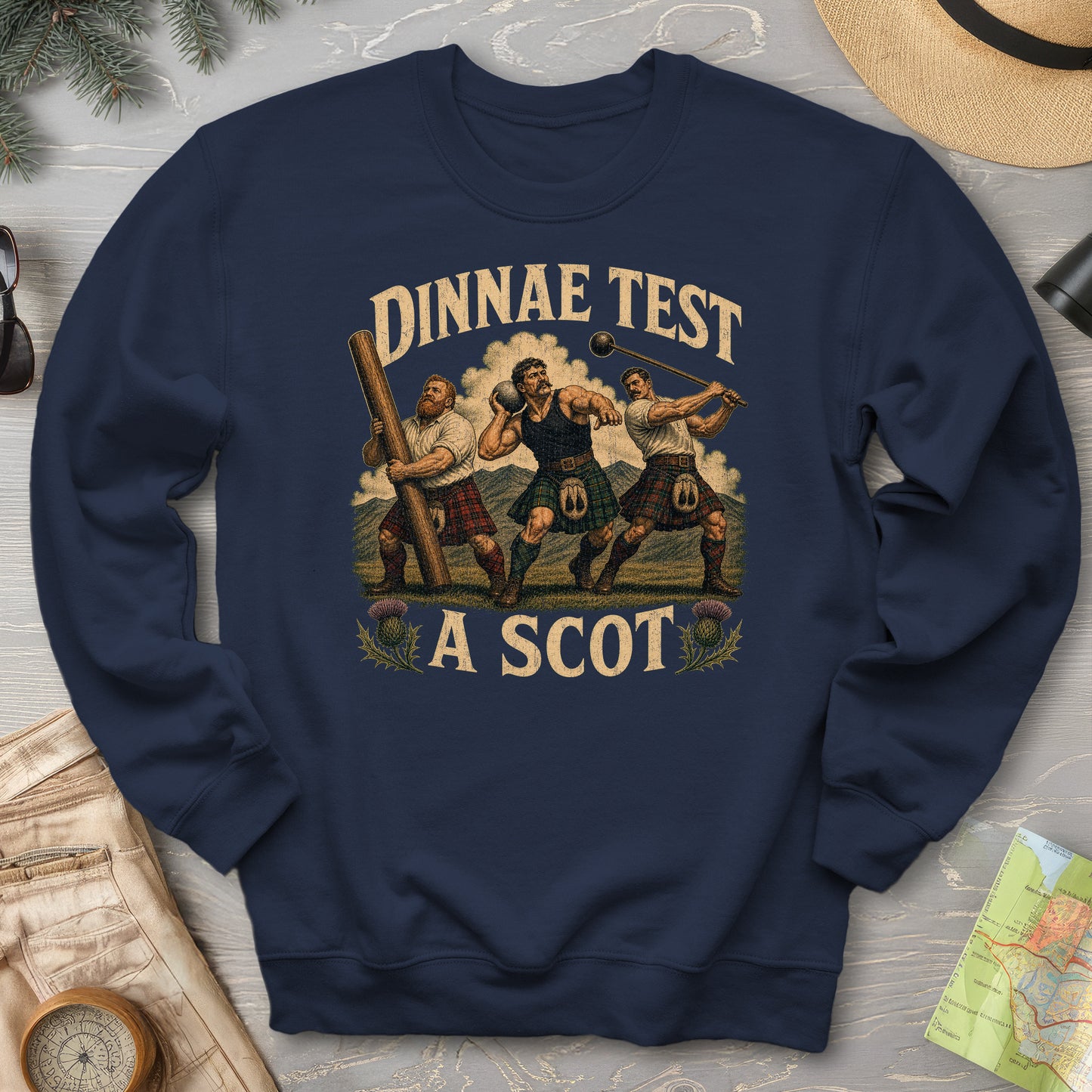 Dinnae Test A Scot Sweatshirt