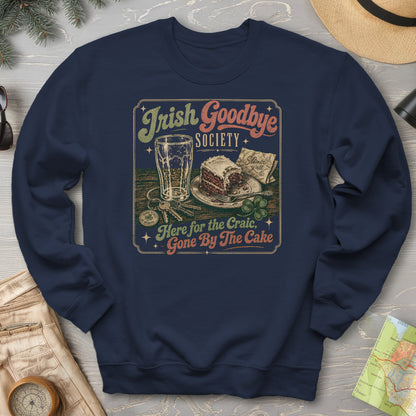 Irish Goodbye Society Sweatshirt