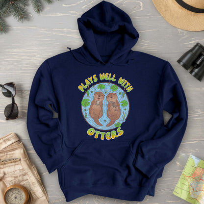 Plays Well With Otters Hoodie