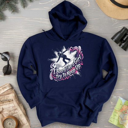Board Like a Girl Hoodie