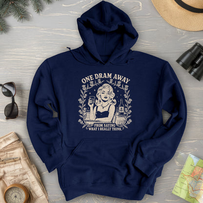 One Dram Away Hoodie