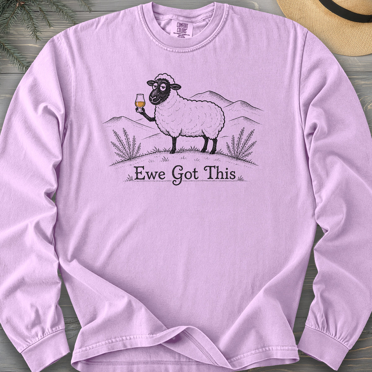Ewe Got This Comfort Colors 6014 Long Sleeve