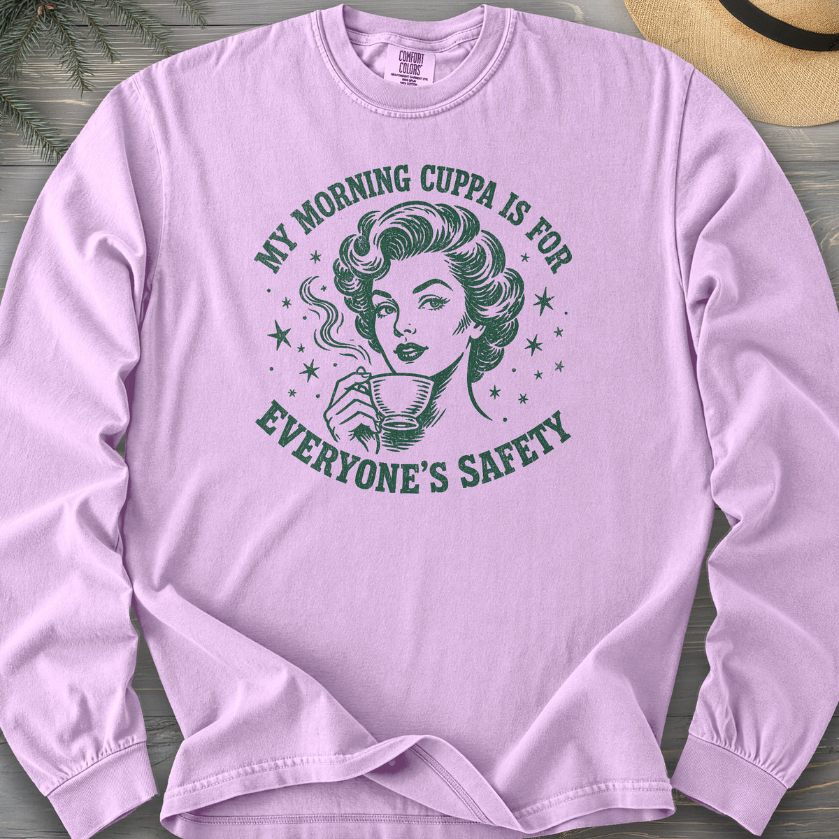 Morning Cuppa Safety Comfort Colors 6014 Long Sleeve